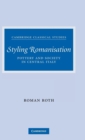 Styling Romanisation : Pottery and Society in Central Italy - Book