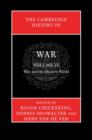 The Cambridge History of War: Volume 4, War and the Modern World - Book