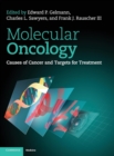 Molecular Oncology : Causes of Cancer and Targets for Treatment - Book