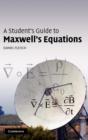 A Student's Guide to Maxwell's Equations - Book