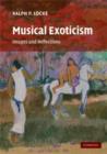 Musical Exoticism : Images and Reflections - Book