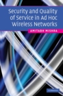 Security and Quality of Service in Ad Hoc Wireless Networks - Book