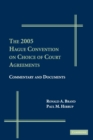 The 2005 Hague Convention on Choice of Court Agreements : Commentary and Documents - Book