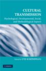 Cultural Transmission : Psychological, Developmental, Social, and Methodological Aspects - Book