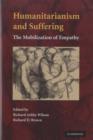 Humanitarianism and Suffering : The Mobilization of Empathy - Book