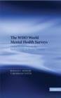 The WHO World Mental Health Surveys : Global Perspectives on the Epidemiology of Mental Disorders - Book