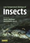 Low Temperature Biology of Insects - Book