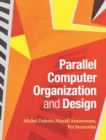 Parallel Computer Organization and Design - Book