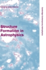 Structure Formation in Astrophysics - Book