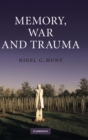 Memory, War and Trauma - Book