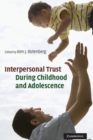 Interpersonal Trust during Childhood and Adolescence - Book