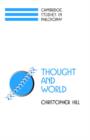 Thought and World : An Austere Portrayal of Truth, Reference, and Semantic Correspondence - Book