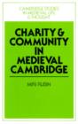 Charity and Community in Medieval Cambridge - Book