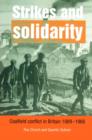 Strikes and Solidarity : Coalfield Conflict in Britain, 1889-1966 - Book