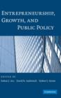 Entrepreneurship, Growth, and Public Policy - Book