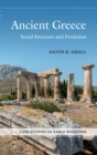 Ancient Greece : Social Structure and Evolution - Book