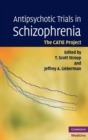 Antipsychotic Trials in Schizophrenia : The CATIE Project - Book