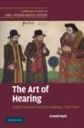 The Art of Hearing : English Preachers and their Audiences, 1590-1640 - Book
