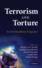 Terrorism and Torture : An Interdisciplinary Perspective - Book