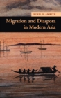 Migration and Diaspora in Modern Asia - Book