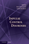 Impulse Control Disorders - Book