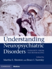Understanding Neuropsychiatric Disorders : Insights from Neuroimaging - Book