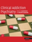 Clinical Addiction Psychiatry - Book