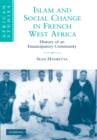 Islam and Social Change in French West Africa : History of an Emancipatory Community - Book