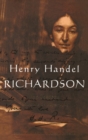 Henry Handel Richardson Vol 1 : 1874-1915 - Book