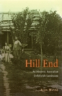 Hill End : An Historic Australian Goldfields Landscape - Book