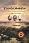 Colonial Ambition : Foundations of Australian Democracy - Book