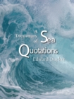 A Dictionary Of Sea Quotations - Book