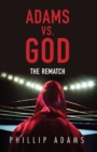 Adams Vs. God : The Rematch - Book