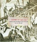 The Men of the Line : Stories of the Thai-Burma Railway Survivors - Book