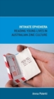 Intimate Ephemera : Reading Young Lives in Australian Zine Culture - Book