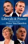 Liberals and Power : The Road Ahead - Book