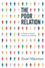 The Poor Relation : A History of Social Sciences in Australia - Book