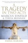 A Tragedy In Two Acts : Marcus Einfeld And Teresa Brennan - Book