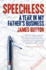 Speechless Updated Edition : A Year In My Father's Business - Book