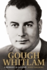Gough Whitlam: A Moment In History - Book