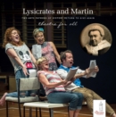 Lysicrates and Martin : Two arts patrons of history return to give again - Book