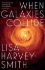 When Galaxies Collide - Book