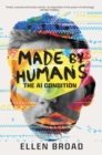 Made by Humans : The AI Condition - Book