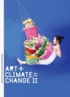 Art + Climate = Change II - Book