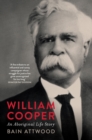 William Cooper : An Aboriginal Life Story - Book
