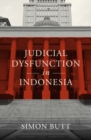 Judicial Dysfunction in Indonesia - Book