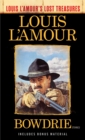 Bowdrie (Louis L'Amour's Lost Treasures) - eBook