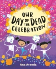 Our Day of the Dead Celebration - Book