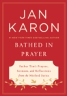 Bathed in Prayer - eBook