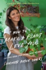 How to Make a Plant Love You - eBook